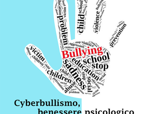 Cyberbullismo, benessere psicologico degli adolescenti e nuovi media